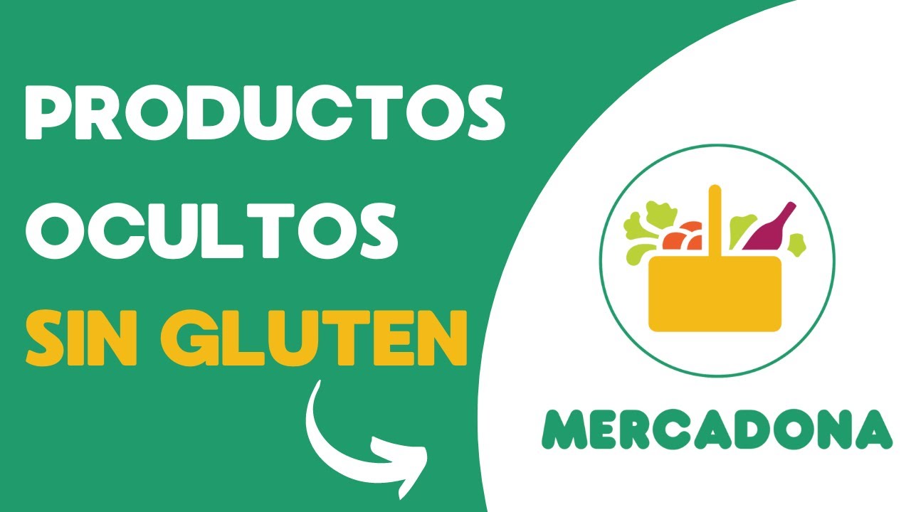 lista de alimentos sin gluten mercadona