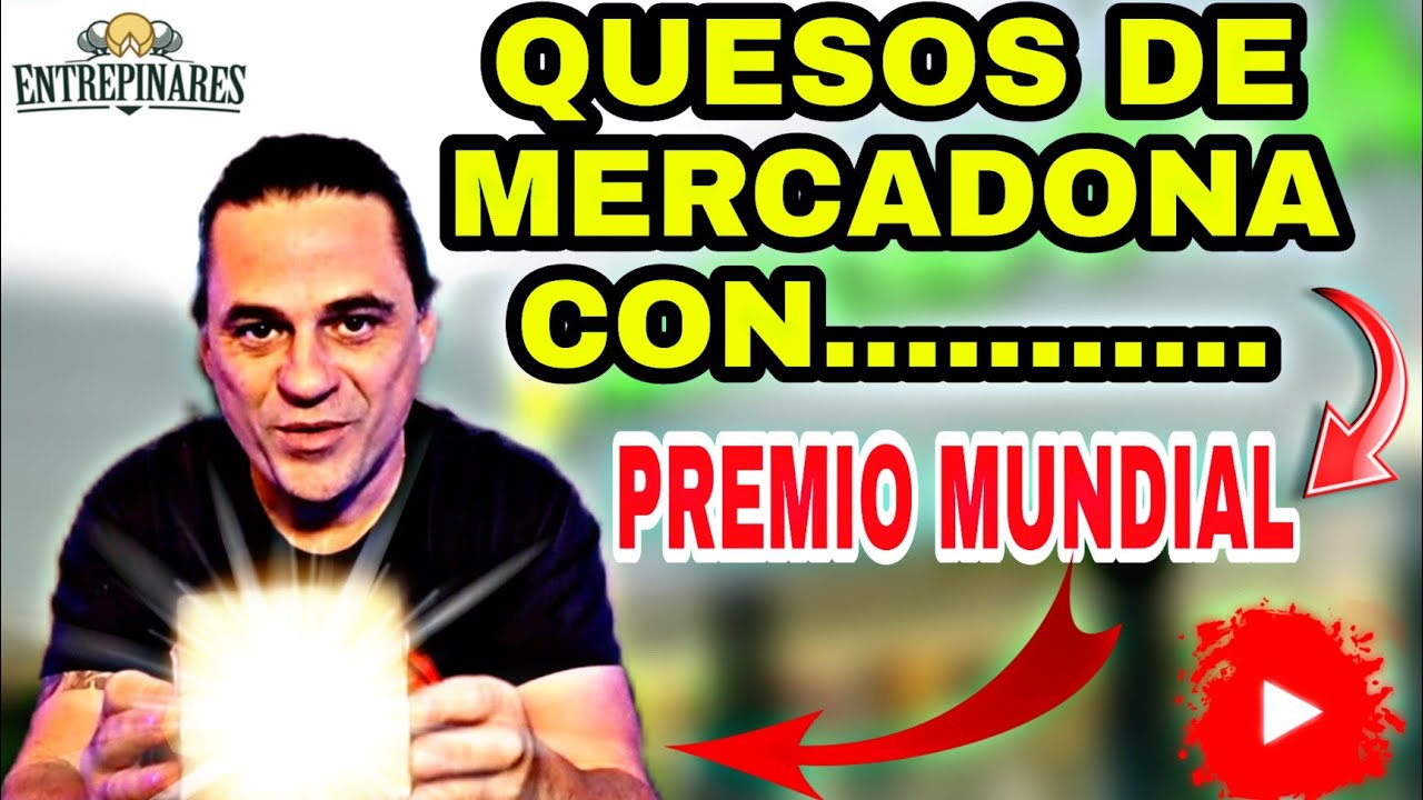 queso de mercadona entre los mejores del mundo