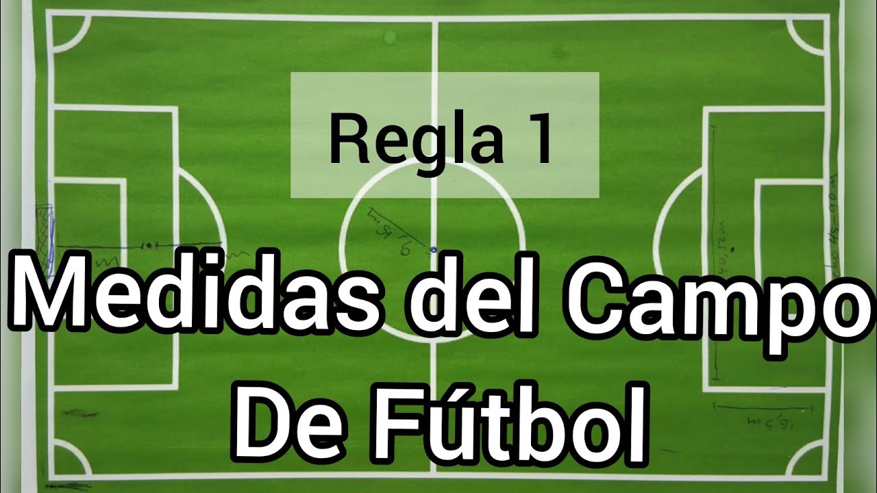 tamaño de un campo de futbol