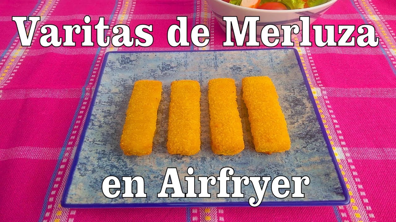 Preparación de varitas de merluza congeladas en freidora de aire