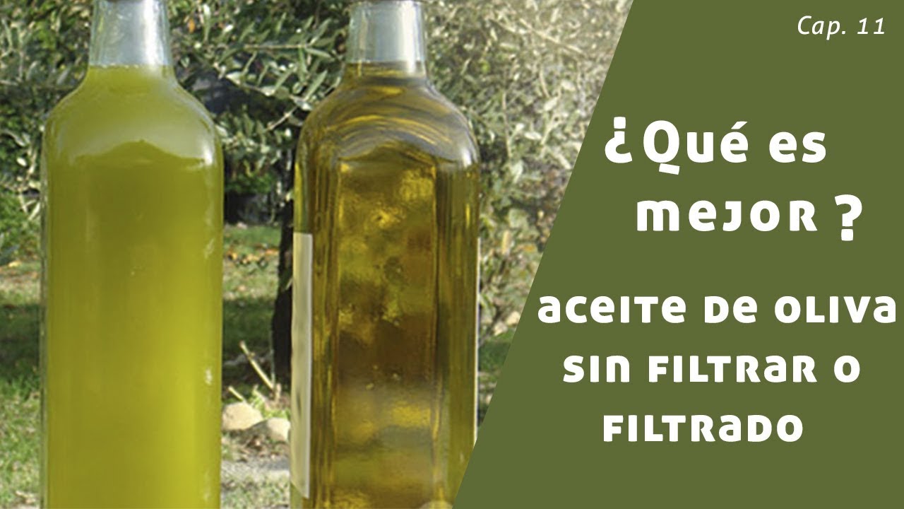 Durabilidad del aceite de oliva sin filtrar