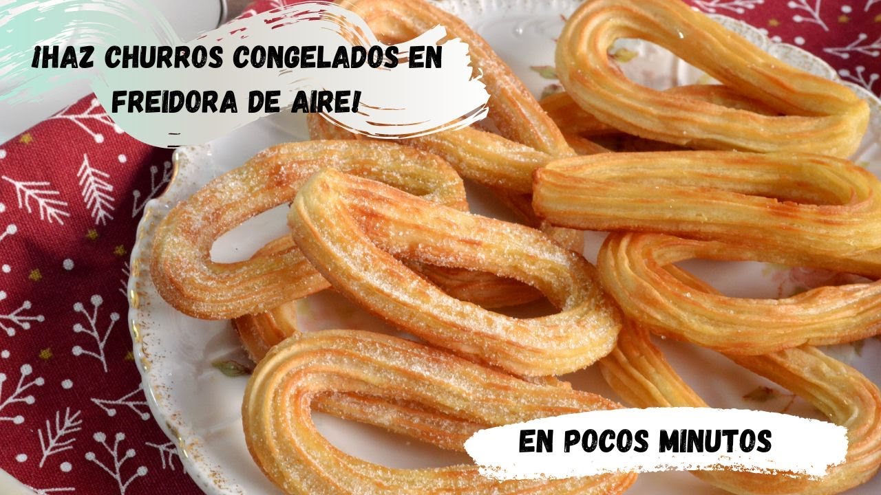 Tiempo de cocción de churros congelados en freidora de aire
