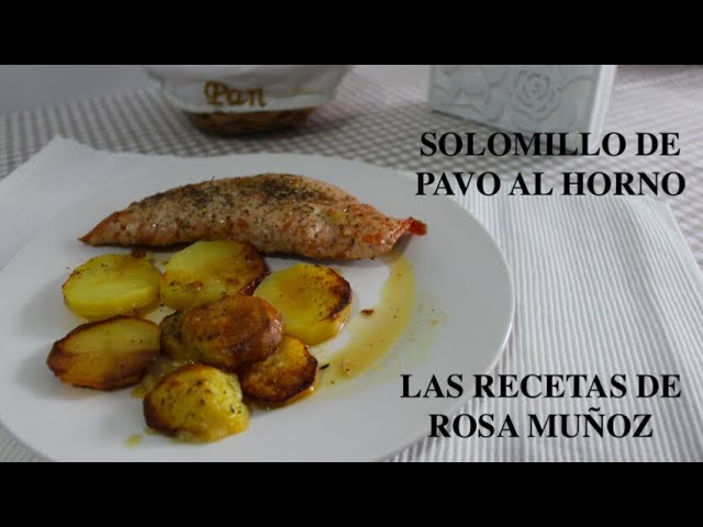 Receta de solomillo de pavo al horno suculento