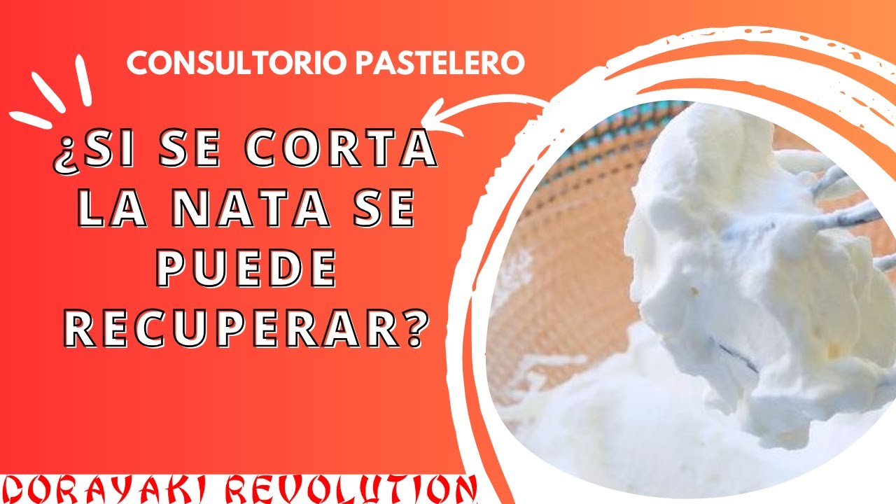 ¿Cómo identificar si la nata se ha cortado?