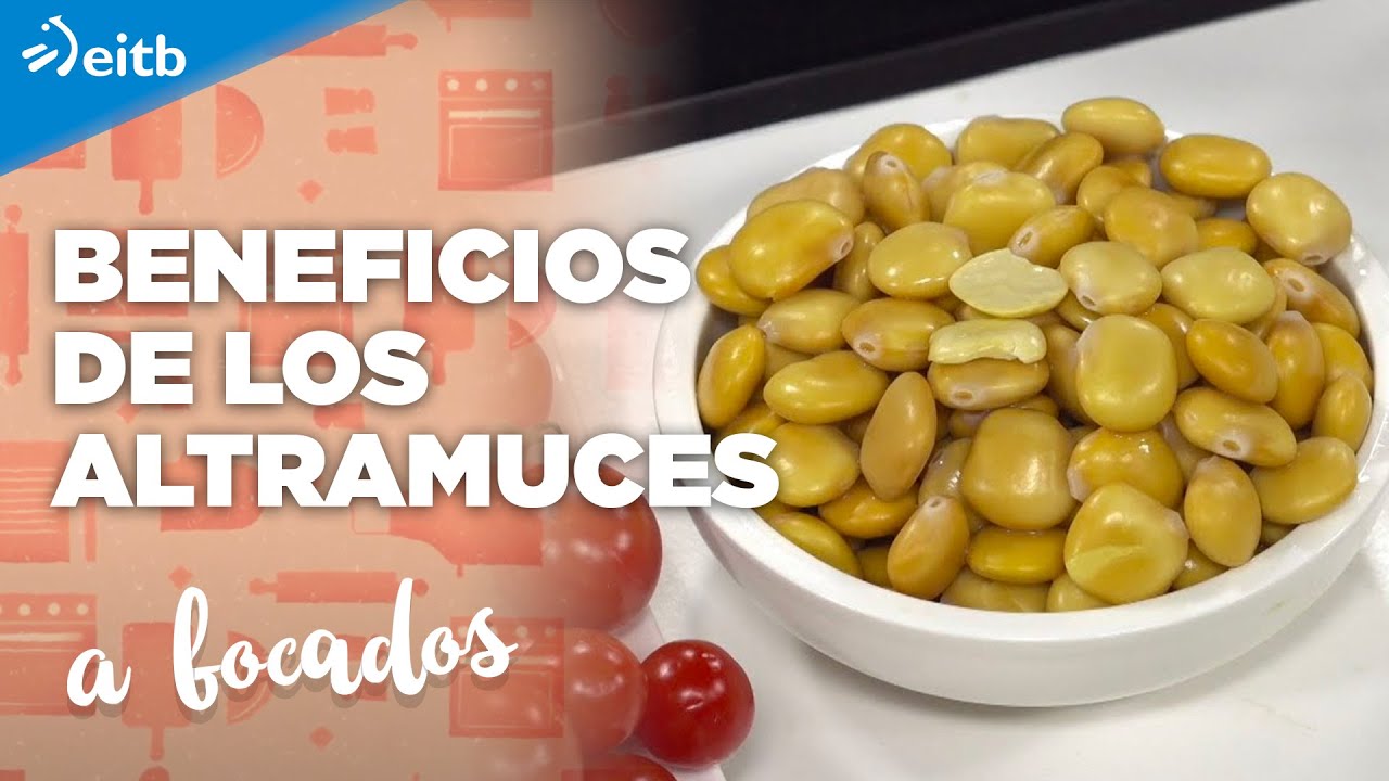 ¿Es seguro comer altramuces secos?