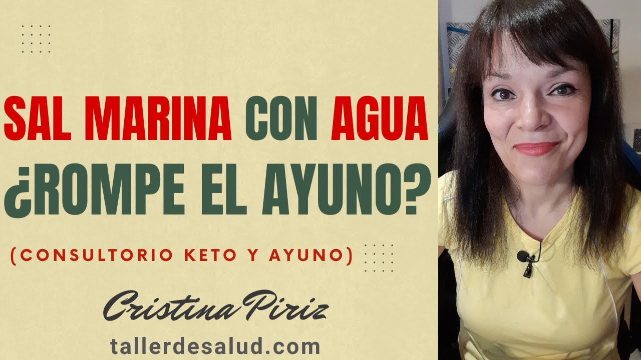 El consumo de agua con sal interrumpe el ayuno