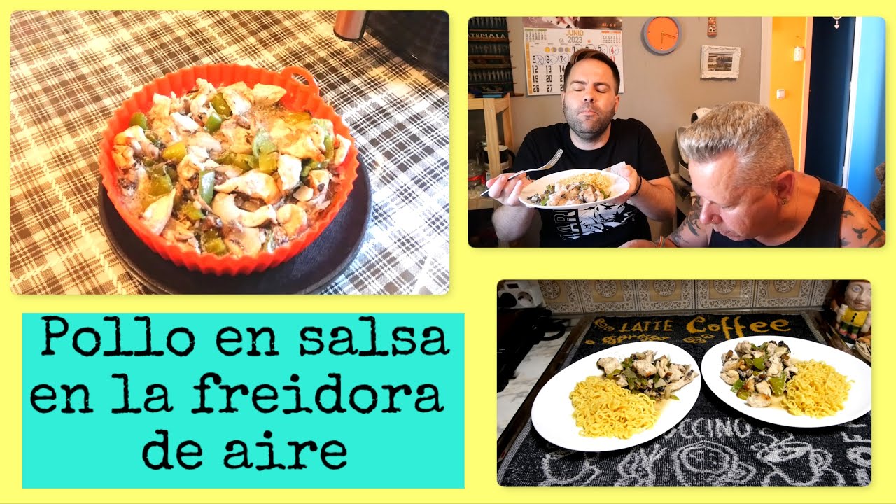 Preparación de pollo en salsa con freidora de aire