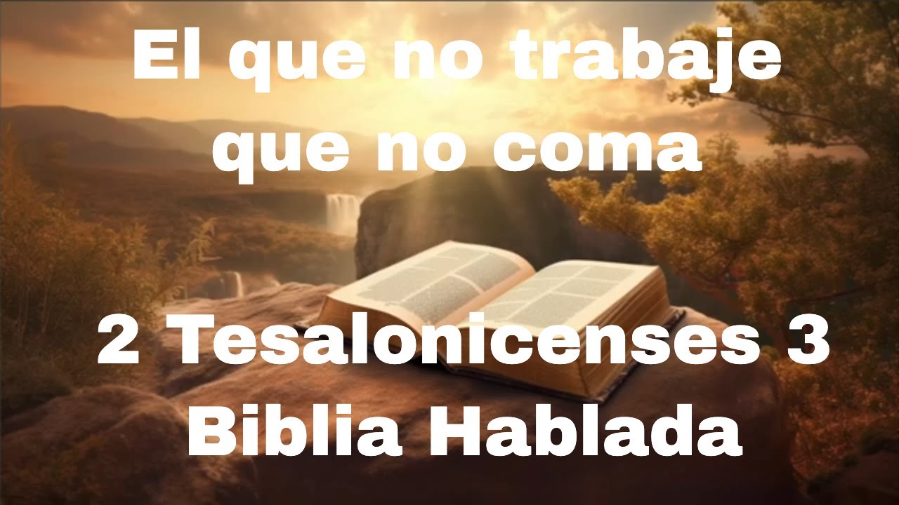 Aquel que no trabaja no debería comer