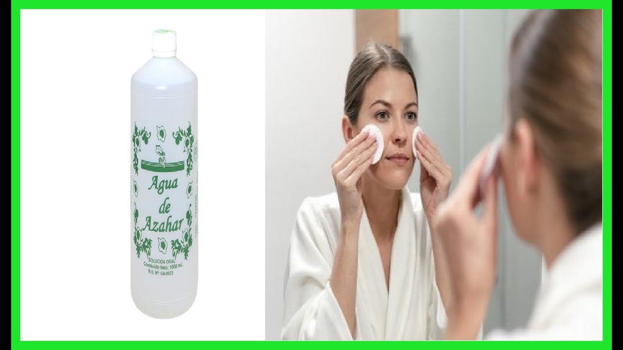 Beneficios del agua de azahar para la piel