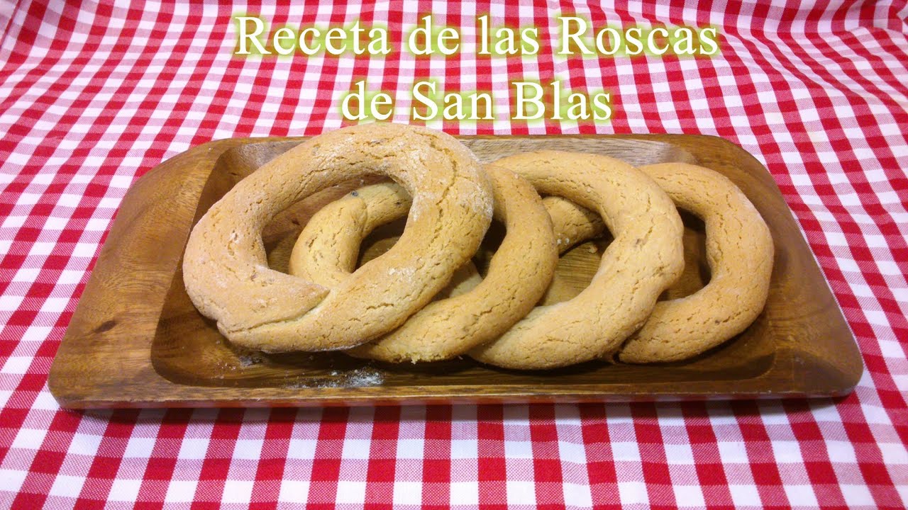 Receta de cómo hacer rosquillas de San Blas