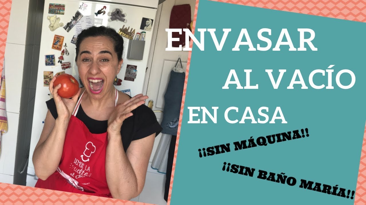 Envasado al vacío sin necesidad de baño María
